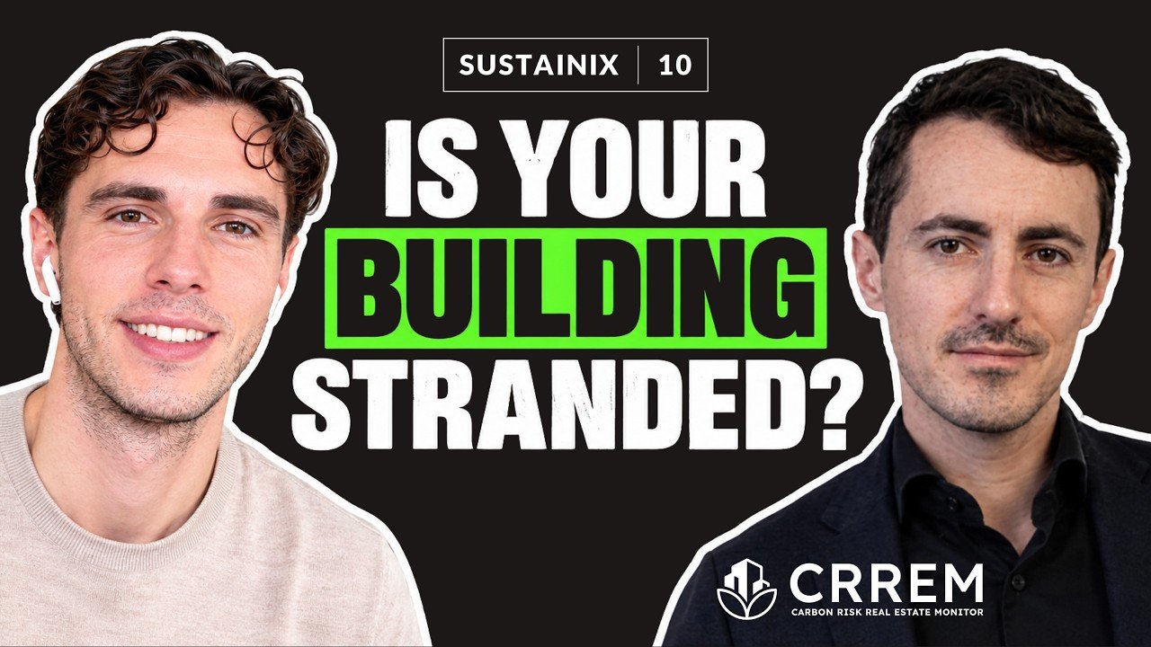 Episode 6: Using CRREM for Climate-Aligned Real Estate Investments