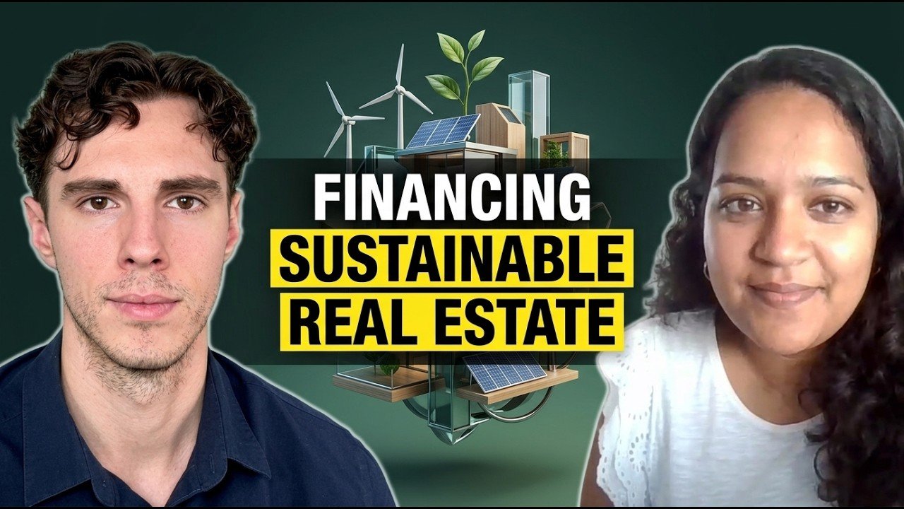 Episode 5: What Is Sustainable Finance in Real Estate? With Seema Issar